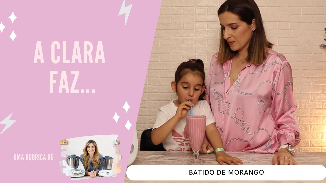 A Clara Faz... Batido de Morango 🍓