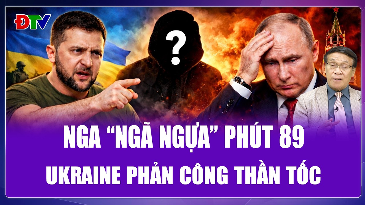 Đại Tá Lê Thế Mẫu: Nga “ngã ngựa” phút 89, Ukraine vùng lên phản công thần tốc