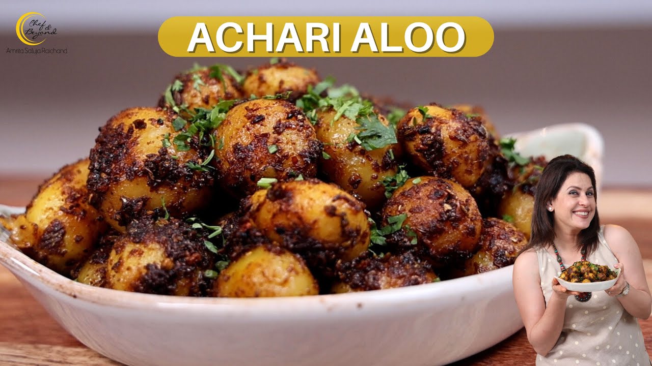 Achari Aloo Recipe | Spicy Pickled Potato Recipe | Chef Amrita Raichand