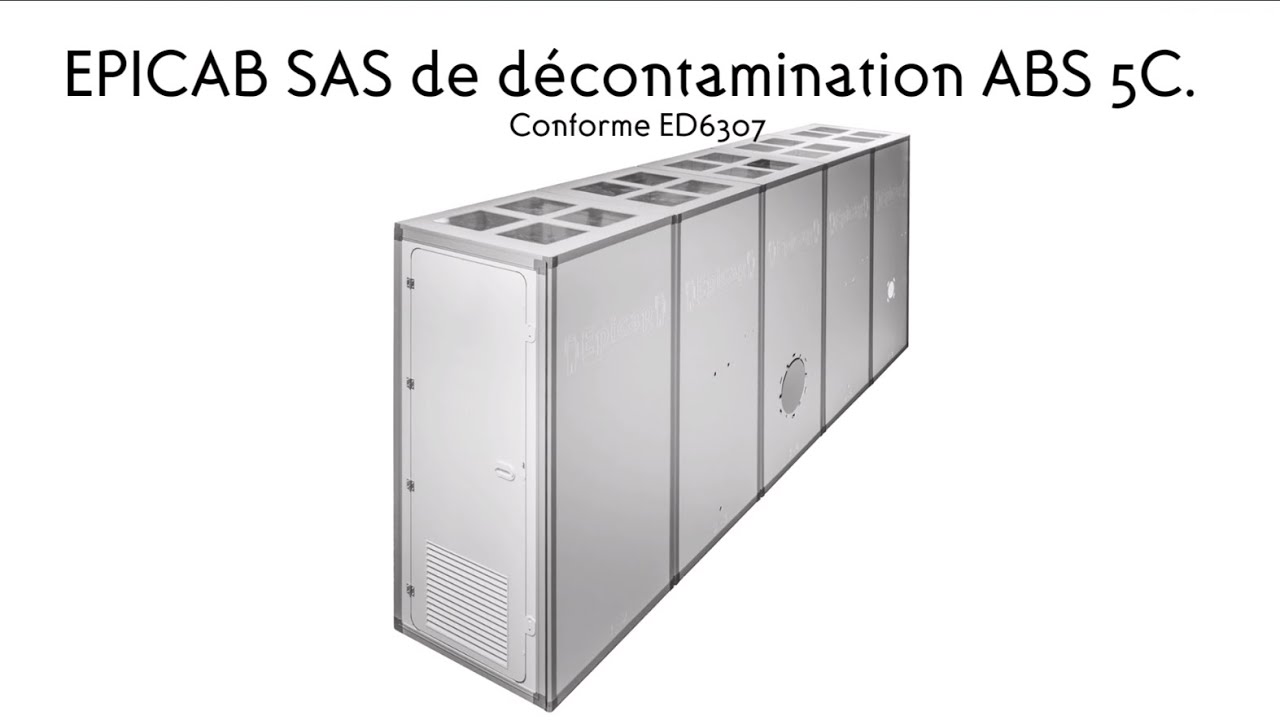 Montage du EPICAB SAS de décontamination ABS 5C