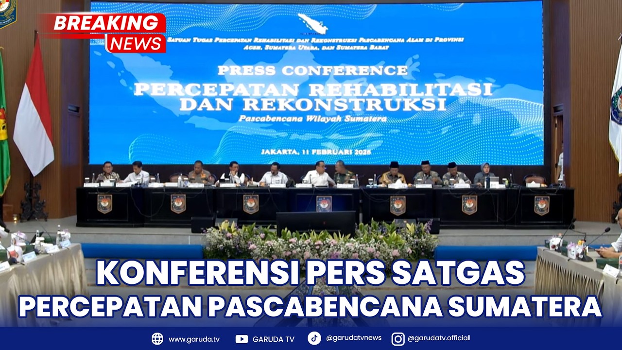 BREAKING NEWS: Update Penanganan Rehabilitasi dan Rekontruksi Pascabencana Sumatera