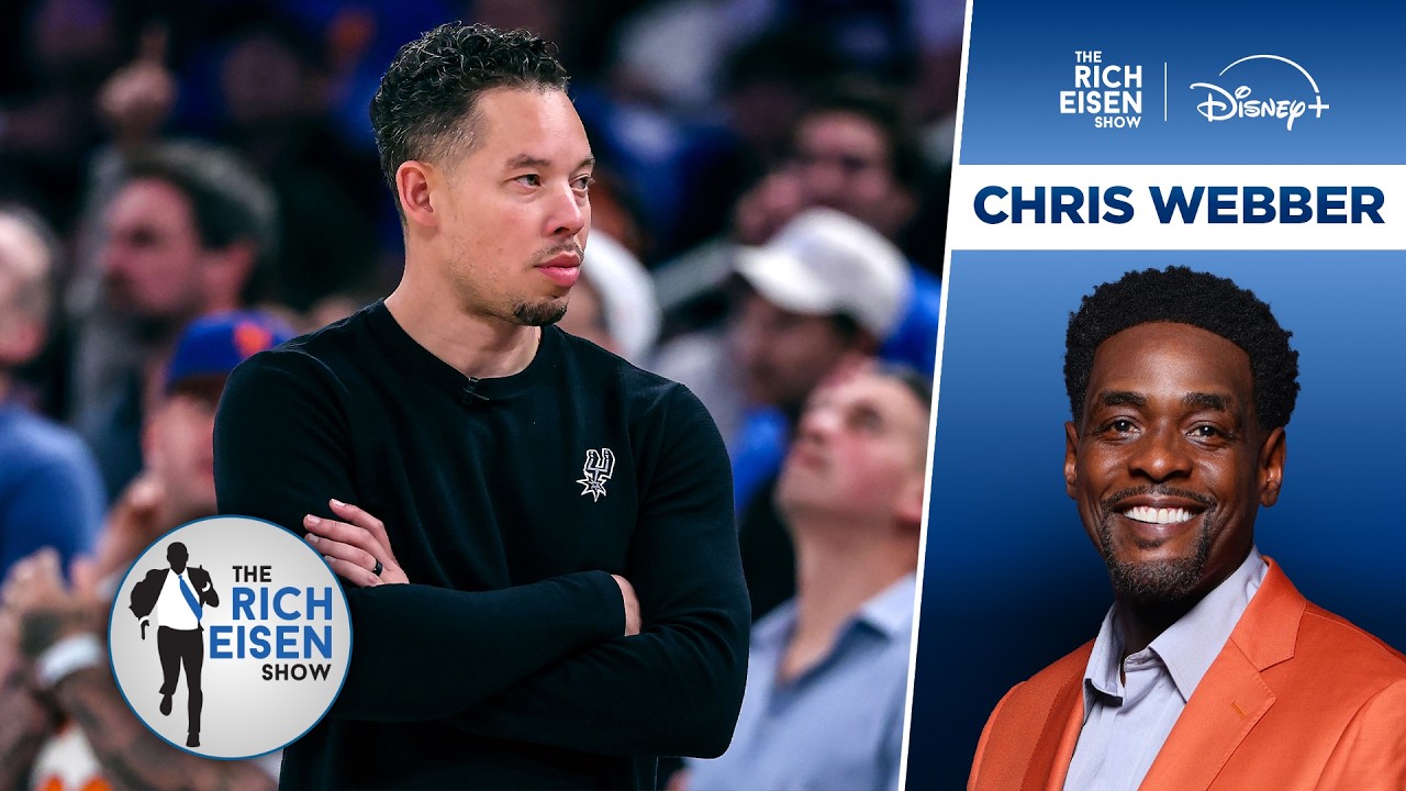 Chris Webber on &ldquo;Arrogant&rdquo; Spurs&rsquo; &ldquo;Unforgiveable&rdquo; Game 4 Mistakes vs Knicks | The Rich Eisen Show