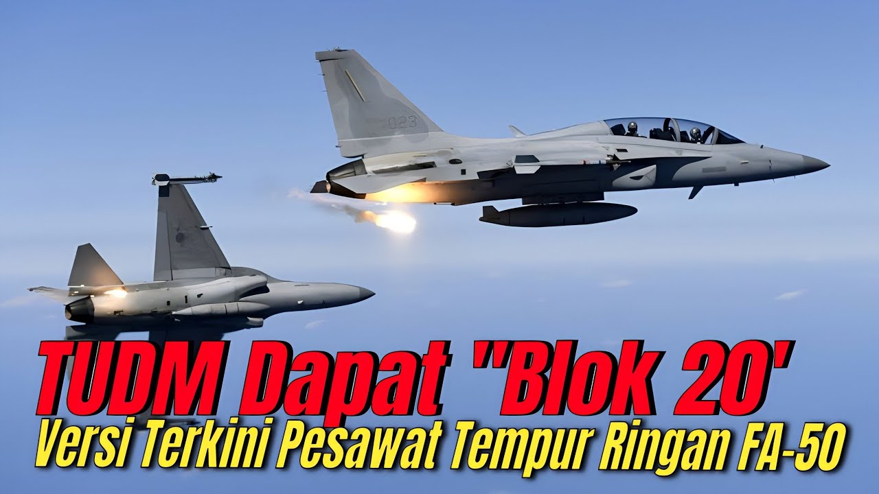 MALAYSIA AKAN TERIMA PESAWAT FA-50 BLOK 20 SAMA SEPERTI POLAND
