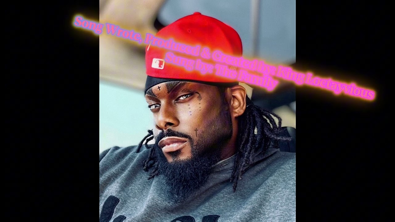 I Cheated With Your Best Friend - “Wrote, Produced & Created by King Loctayvious” Sung by The Family