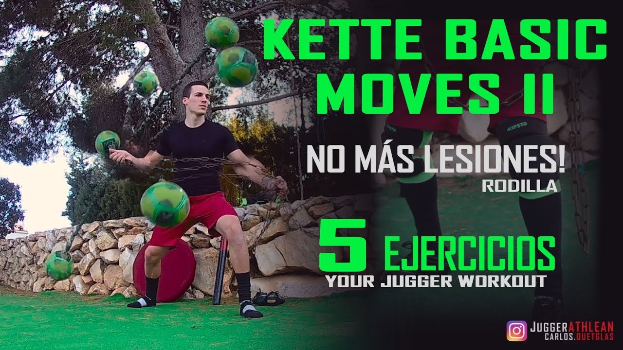 JUGGER KETTE BASIC MOVES II ¡NO MÁS LESIONES! | RODILLA