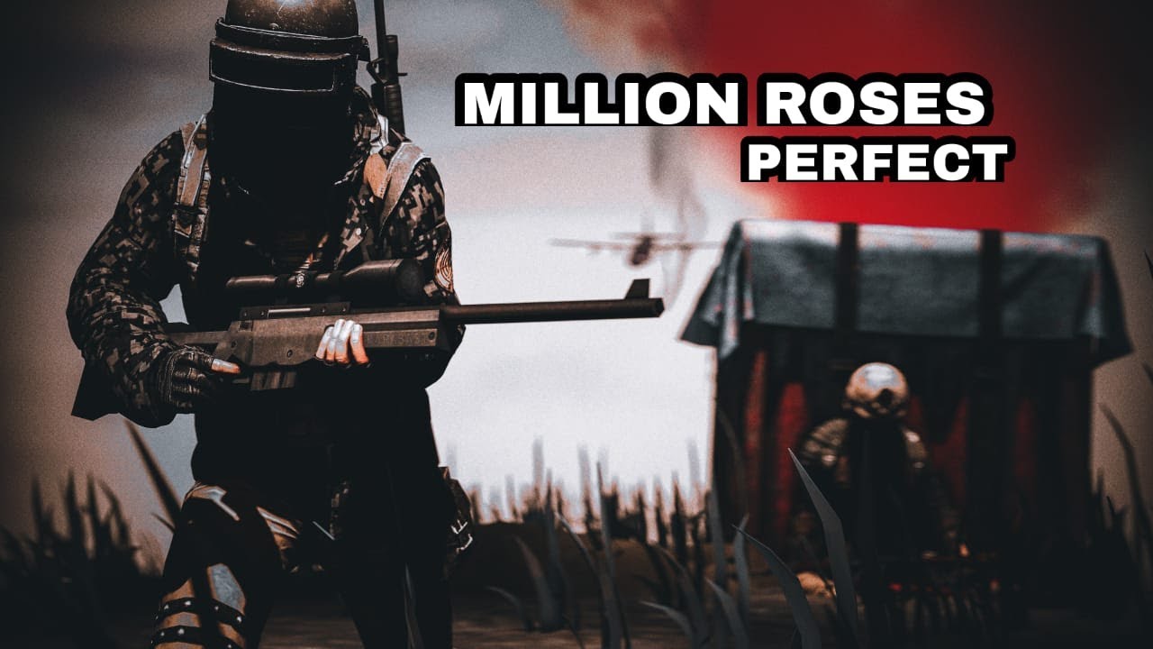 Million Roses - Perfect || Best edited PUBG montage || Litrado Editz @Million Roses