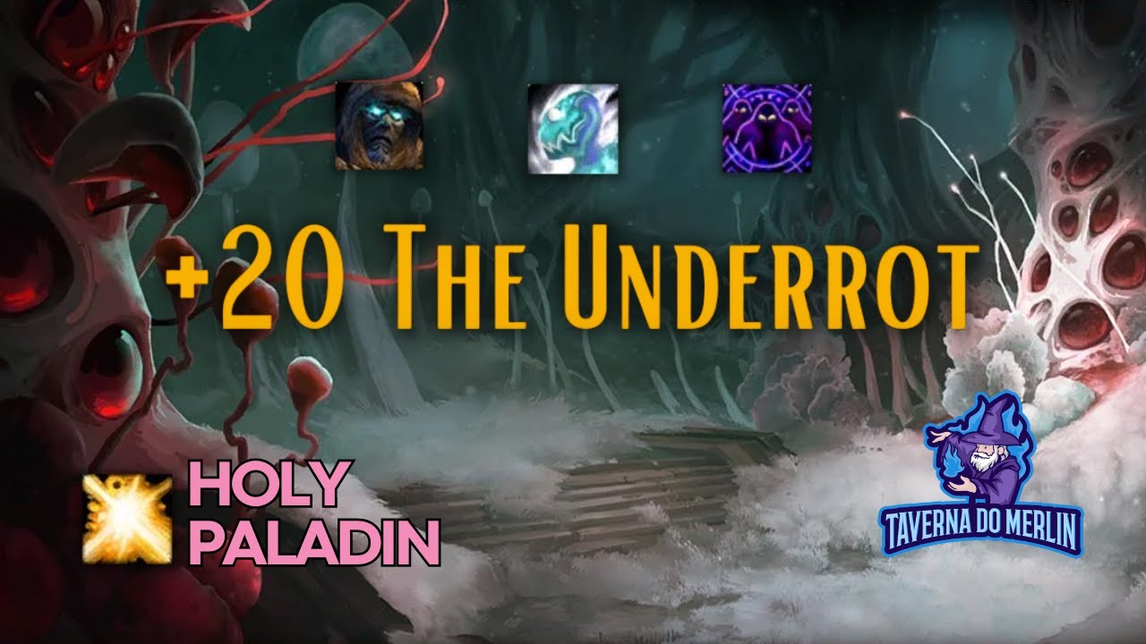 Holy Paladin POV +20 The Underrot Tyrannical Dragonflight Season 2 Mythic