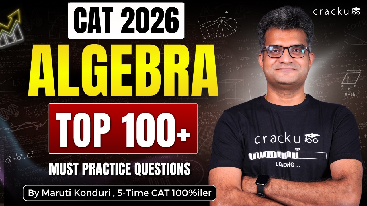 CAT 2026 Top 100+ Most Important Algebra Questions | Complete Algebra Revision By Maruti Sir 🔴NO ADS