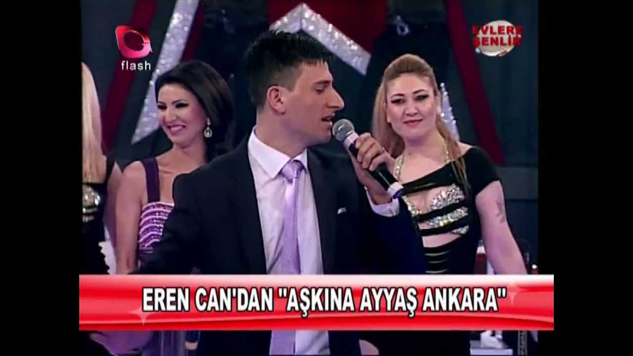 EREN CAN AŞKINA AYYAŞ ANKARA