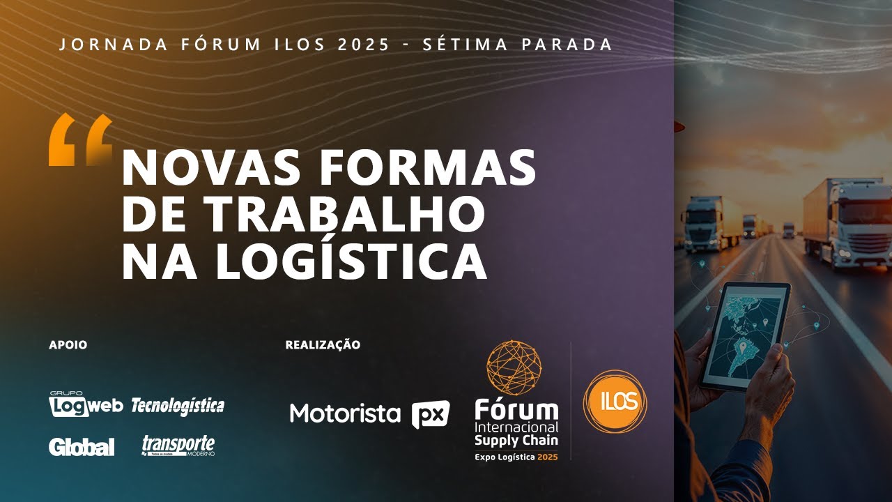 7ª Parada – Novas Formas de Trabalho na Logística