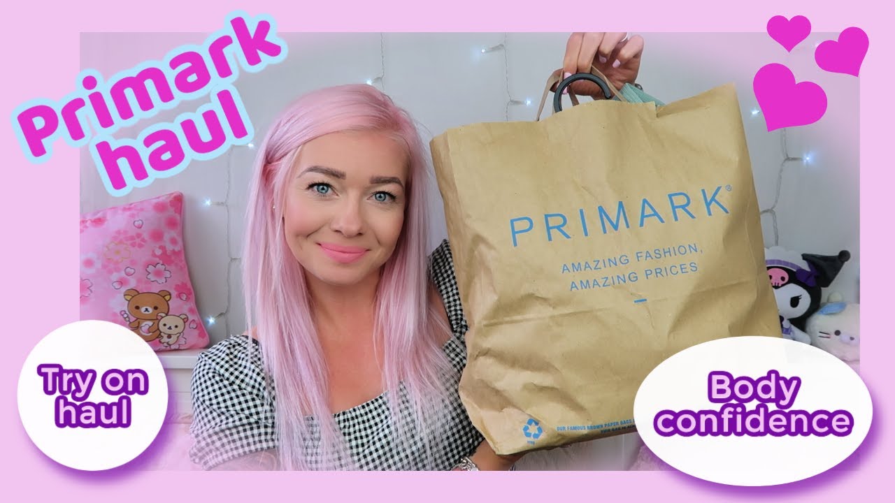 Primark haul! Body confidence | Summer 2021 | Try on!