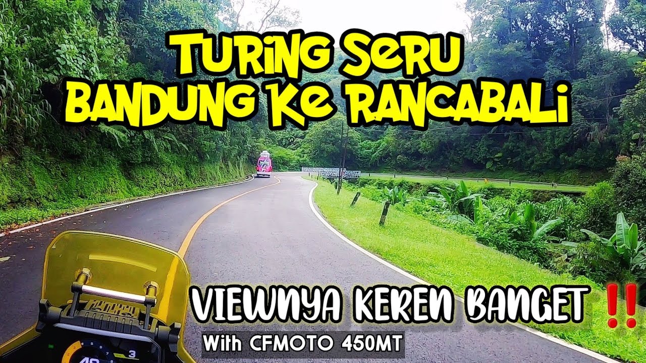 TURING SERU DARI BANDUNG KE RANCABALI CIWIDEY NAIK CFMOTO 450 MT ‼️ PEMANDANGANNYA SYAHDU BANGET BRO