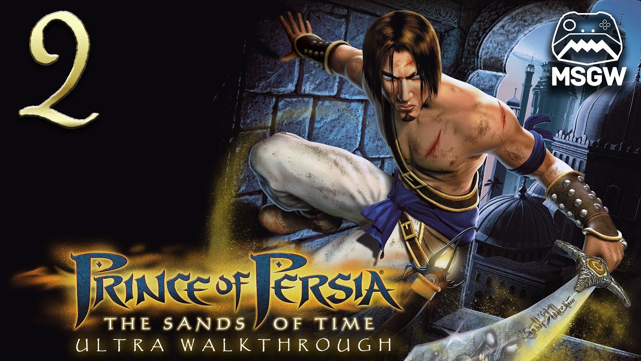 Prince of Persia: the Sands of Time (2003) | Ultra™ Walkthrough [Part 2]