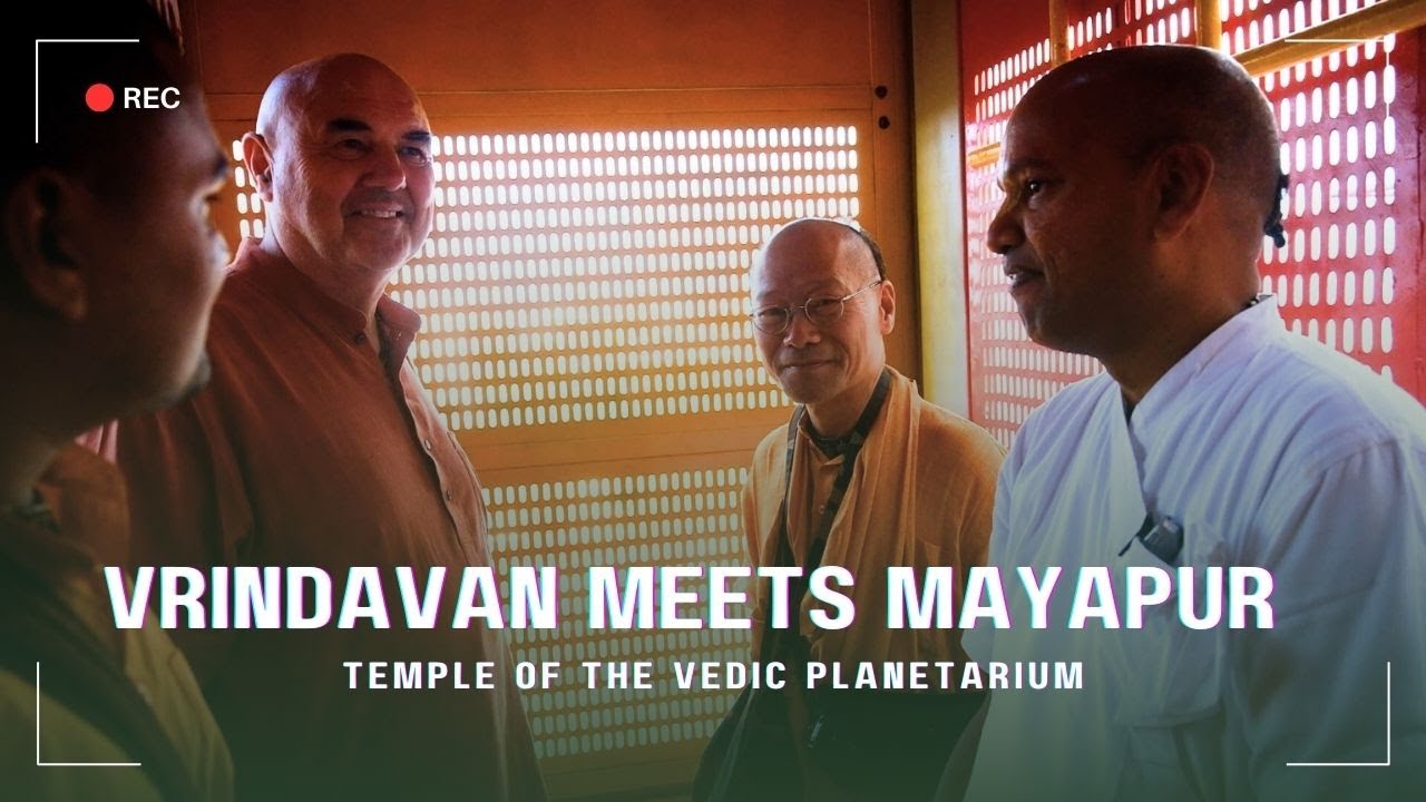TOVP PRESENTS: VRINDAVAN MEETS MAYAPUR - A TOVP tour with Vrajavasis.