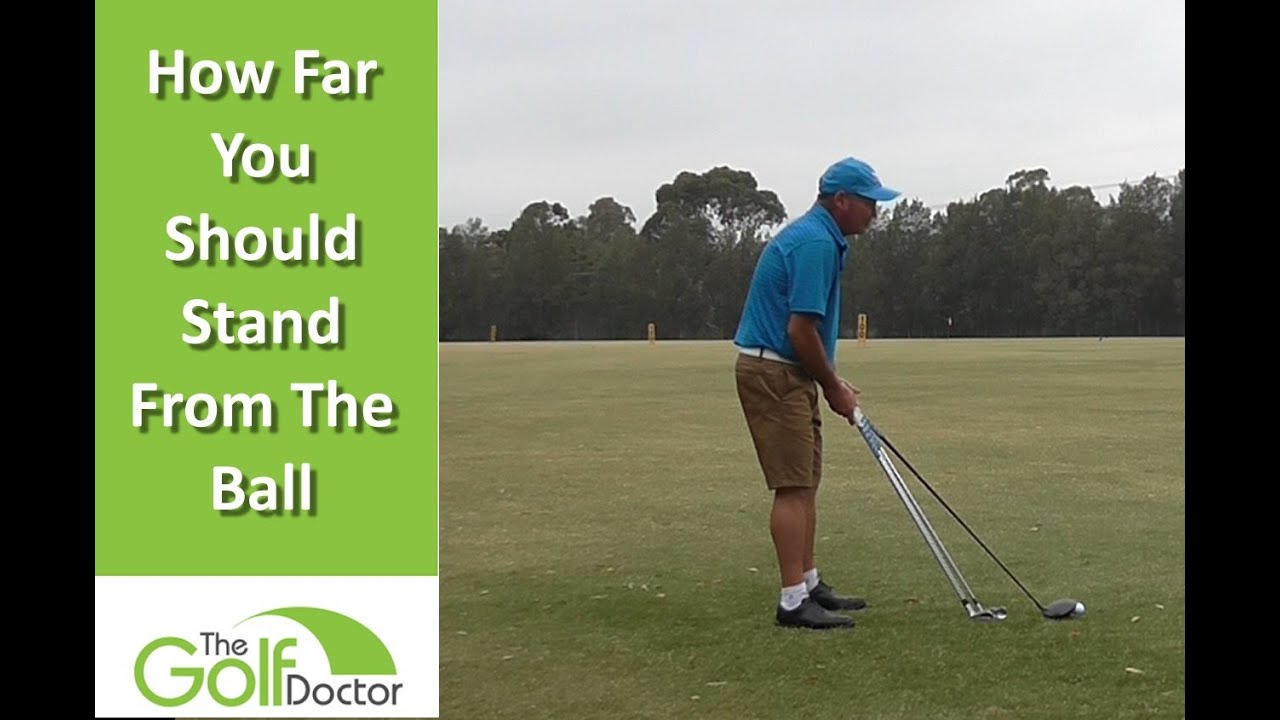 How Far You Should Stand From The Golf Ball
