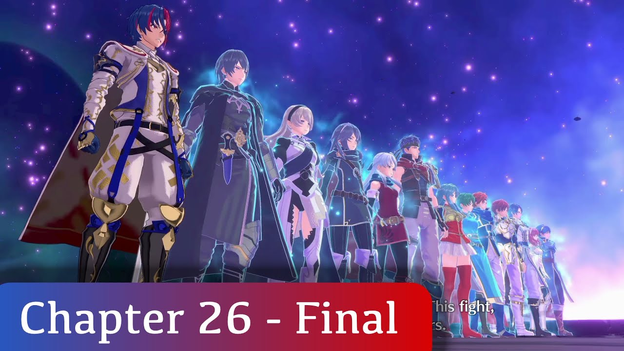 Fire Emblem Engage Walkthrough Part 49 - Chapter 26 - The Last Engage - FINAL - No Commentary