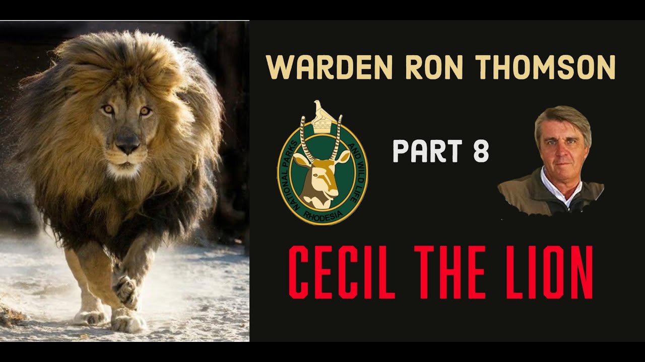 Stories From the Wilds of Africa | Warden Ron Thomson | Part 8