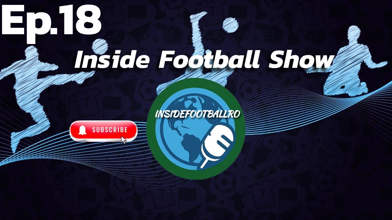 Inside Football Show - 4 Februarie Ep.18 | Surprize in Champions League si in campionatele europene!