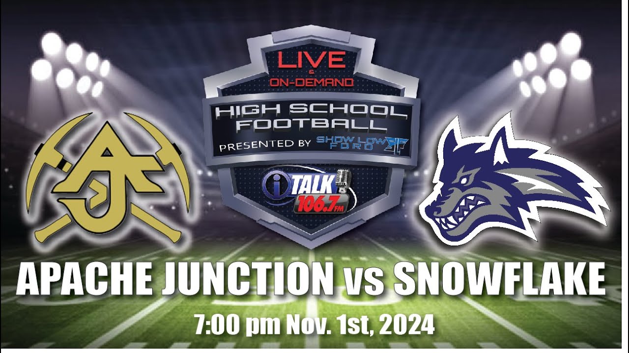 APACHE JUNCTION vs SNOWFLAKE High School Football Full Game