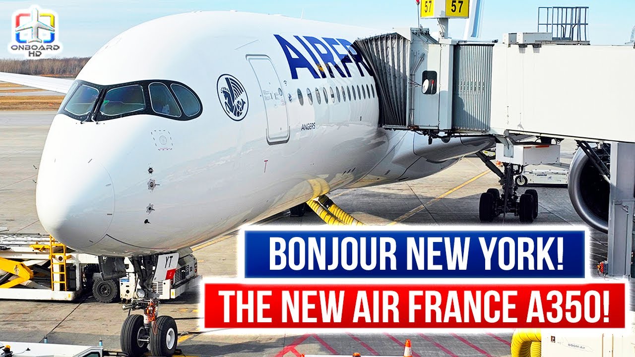 TRIP REPORT | Crossing the Atlantic on Air France A350! | Paris to New York | AIR FRANCE Airbus A350