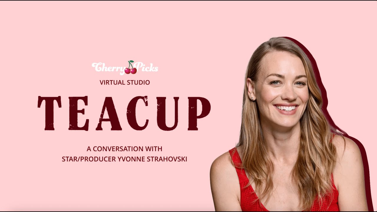 TEACUP: Yvonne Strahovski | CherryPicks