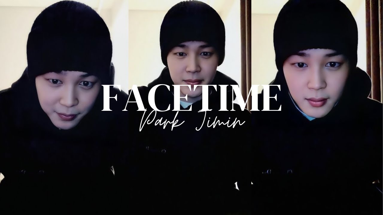 bts imagine; facetime with Jimin