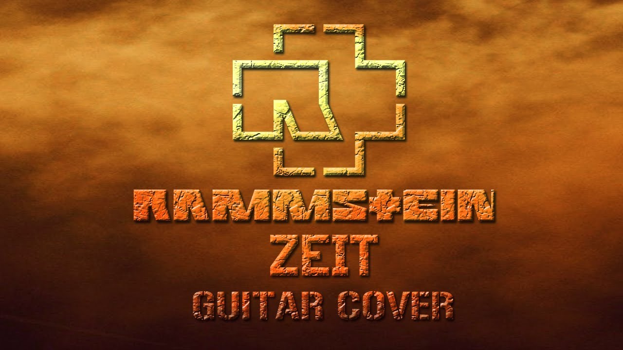 Rammstein-Zeit (4K Guitar Cover)