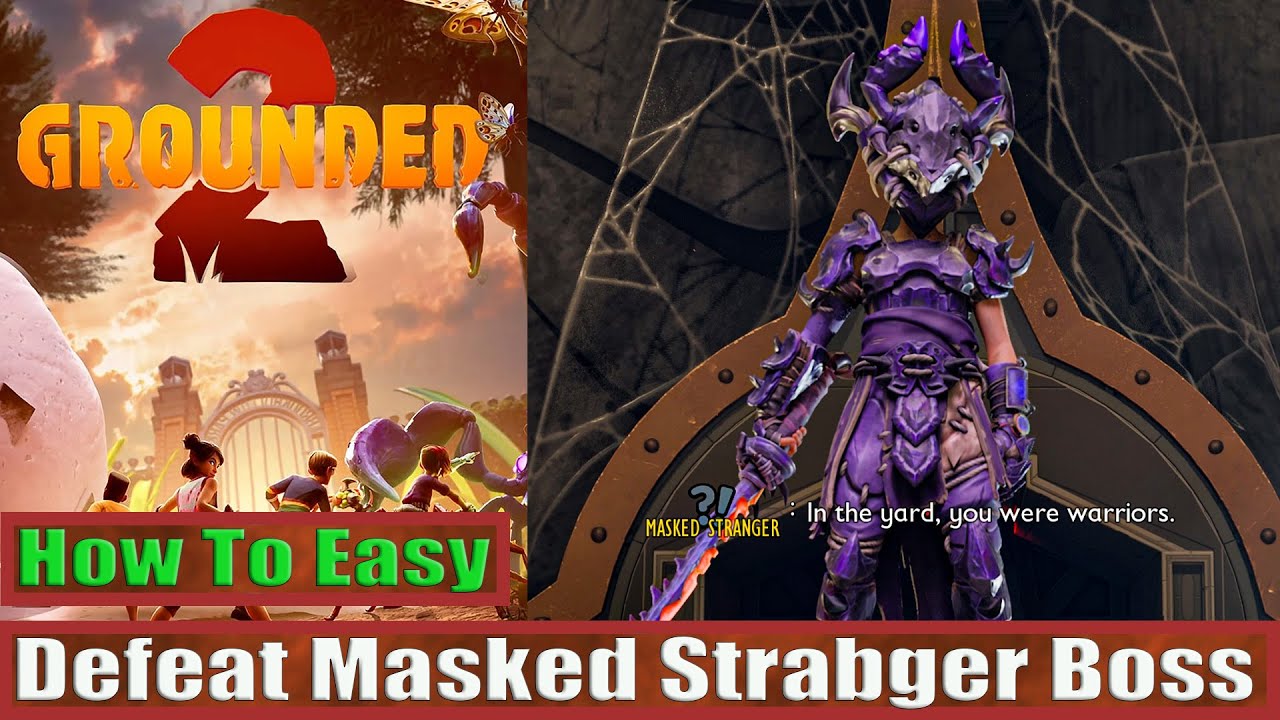 Grounded 2: How To Easy Defeat Masked Stranger Boss