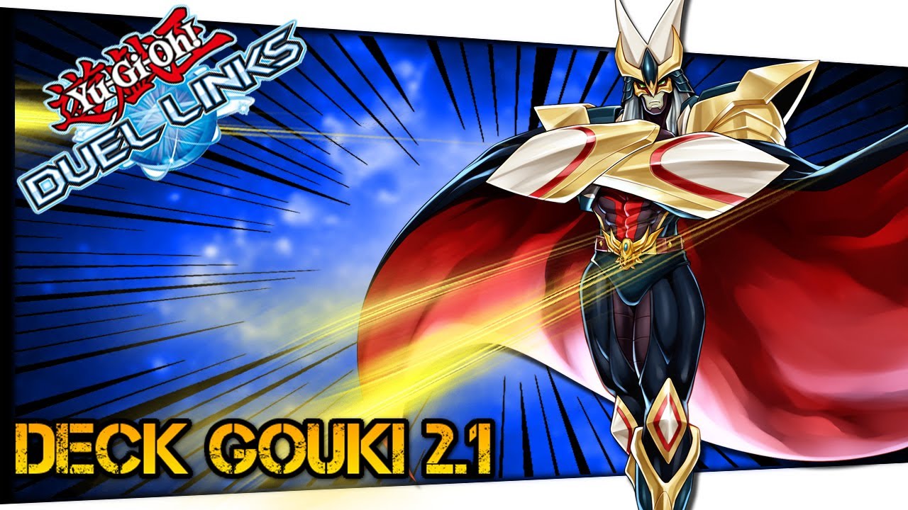 DECK GOUKI 2.1💪- Adesso Merita un posto nel META!? - Duel Links [ITA]