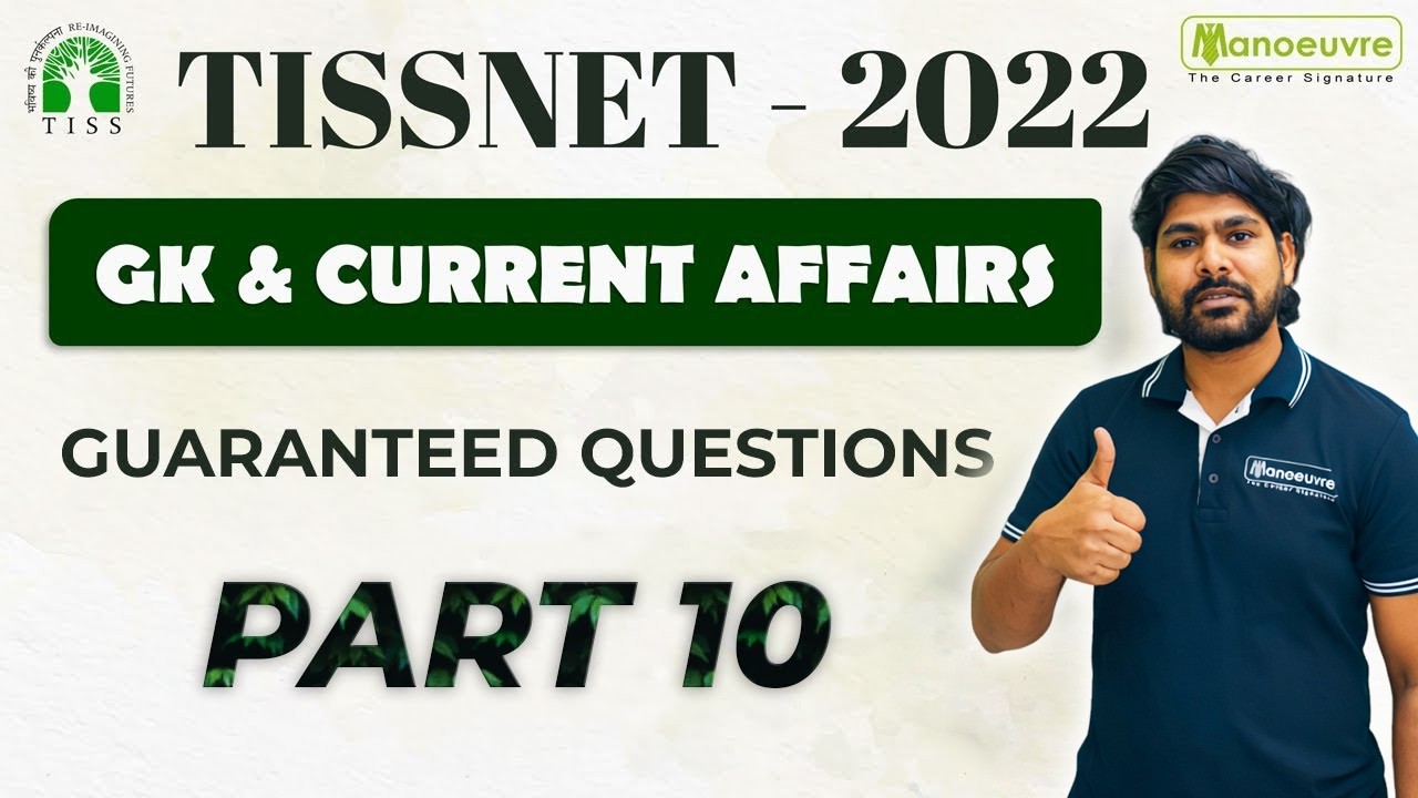 TISSNET 2022 | GK & Current Affairs - Part - 10 | Guaranteed Questions.