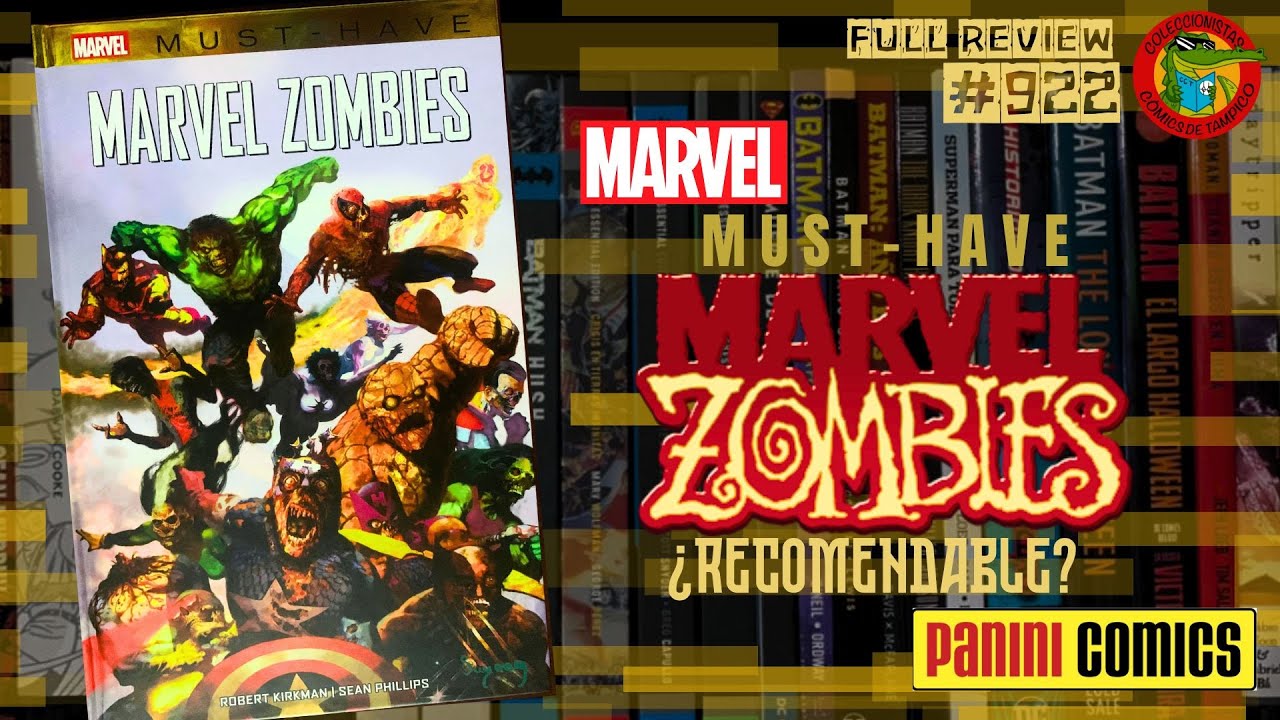 MARVEL ZOMBIES Must Have PANINI Comics M&eacute;xico Full review #922