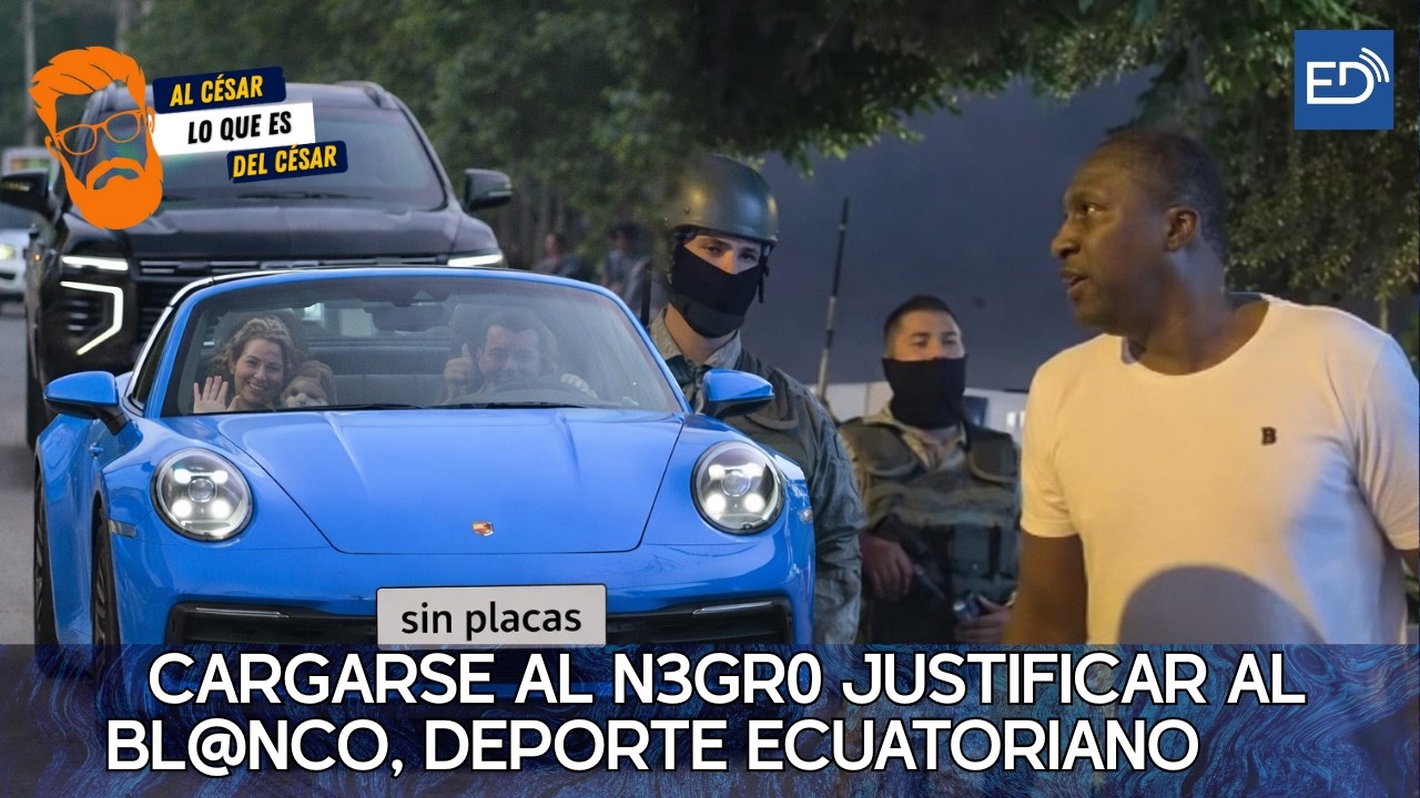 ⚠️Al César lo que es del César🟠CARGARSE AL N3GR0 JUSTIFICAR AL BL@NCO, DEPORTE ECUATORIANO 🟠