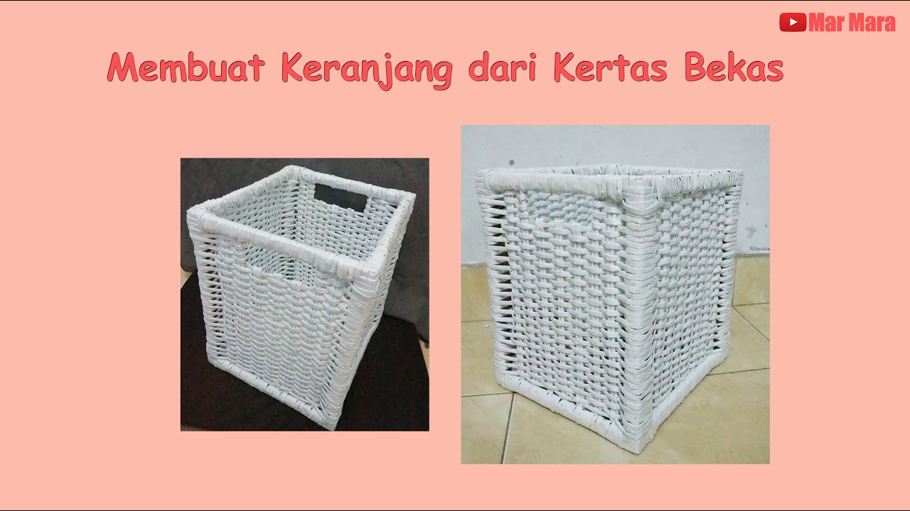 Cara membuat kreasi kerajinan keranjang dari kertas bekas, koran bekas, majalah bekas, kardus