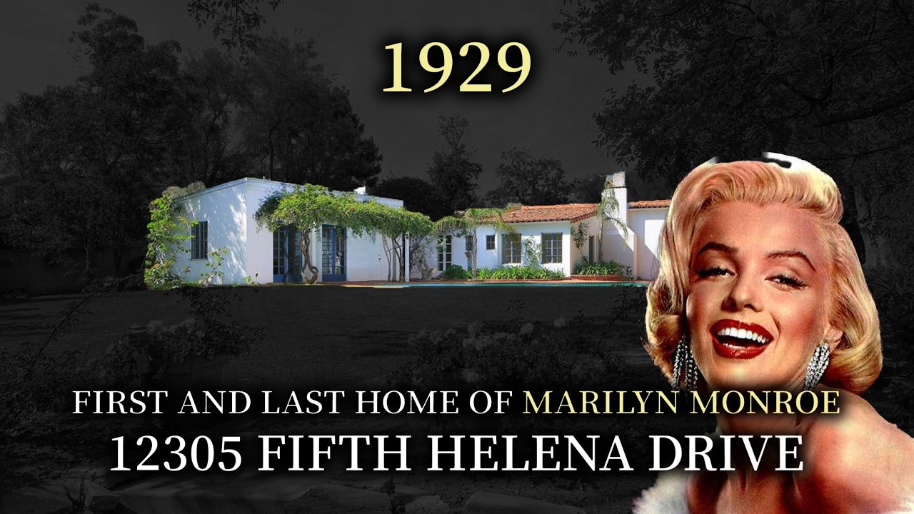 The Tragic Story of Marilyn Monroe's Mansion: The Fifth Helena Drive Mystery