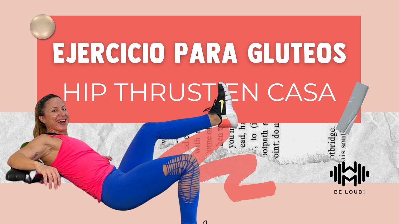 Ejercicio para glúteos firmes | hip thrust en casa