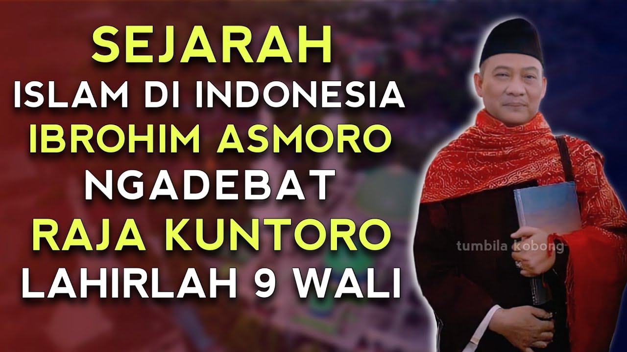 SEJARAH IBROHIM ASMORO NGALAWAN RAJA KUNTORO | ABUYA UCI