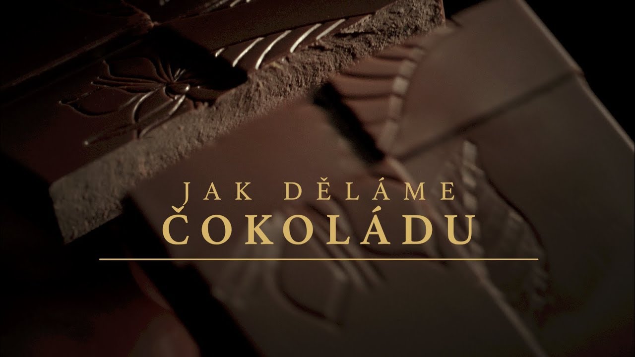 Jak děláme čokoládu