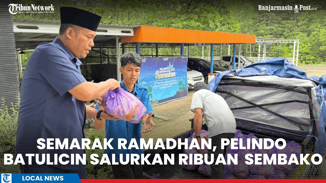 Pelindo Batulicin Bagikan Ribuan Paket Sembako Gratis di Bulan Ramadhan Kepada Warga