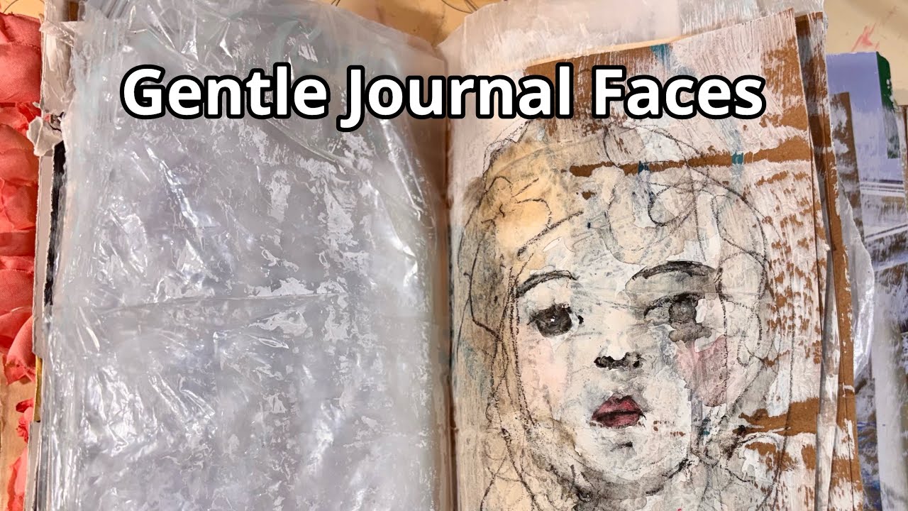 DAILY ART JOURNALING: Gentle Journal Faces