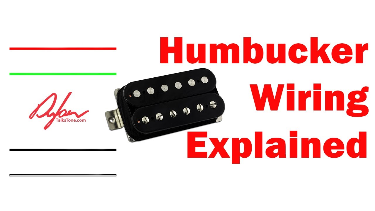 Humbucker Guitar Pickup Wiring Explained