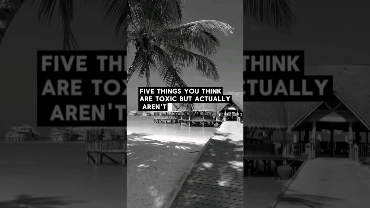 5 Toxic Mindset Myths You Still Believe #toxictrait #mindset