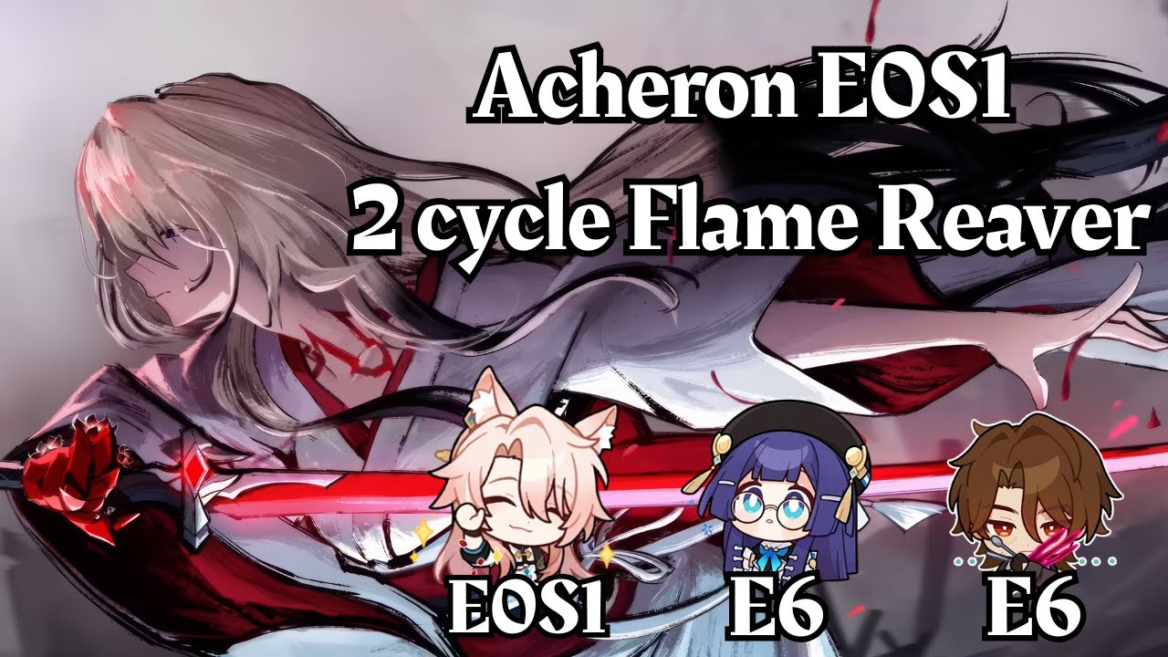 HSR 3.2 Acheron E0S1 MOC 2 cycle Flame Reaver of the Deepest Dark 4 cost