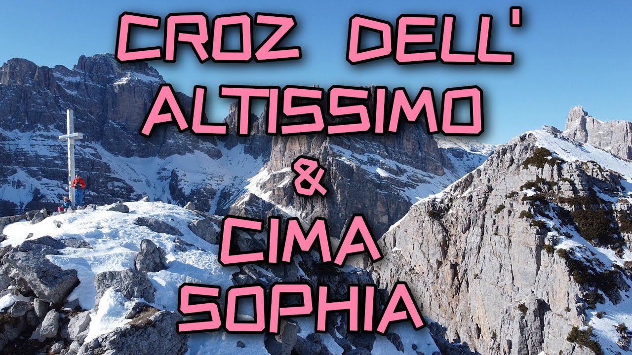Croz dell'Altissimo & Cima Sophia (Soli nelle Dolomiti di Brenta)