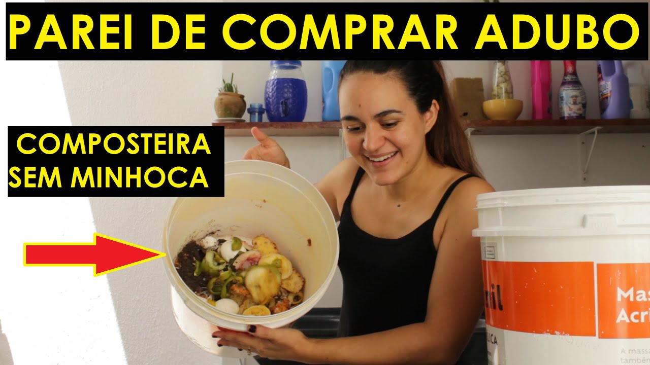 COMO FAZER COMPOSTEIRA DOMÉSTICA SEM MINHOCA - LUANE ALMEIDA