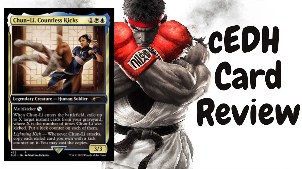 Chun-li Countless Kicks from street fighter secret lair cEDH card review