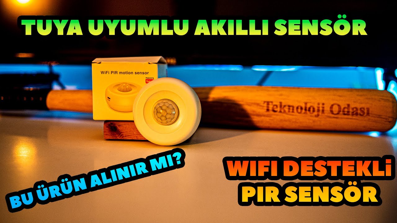 Akıllı Ev Sistemleri B&ouml;l&uuml;m 7: Herseyde Ucuzuna Ka&ccedil;mayın! Tuya Uyumlu Wifi Sens&ouml;r