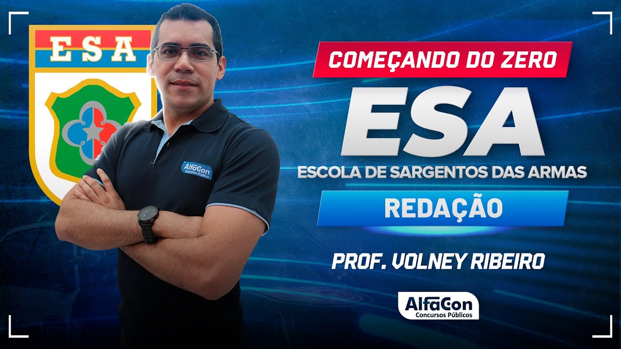 Concurso ESA 2024 - Aula de Redação - Começando do Zero - AlfaCon