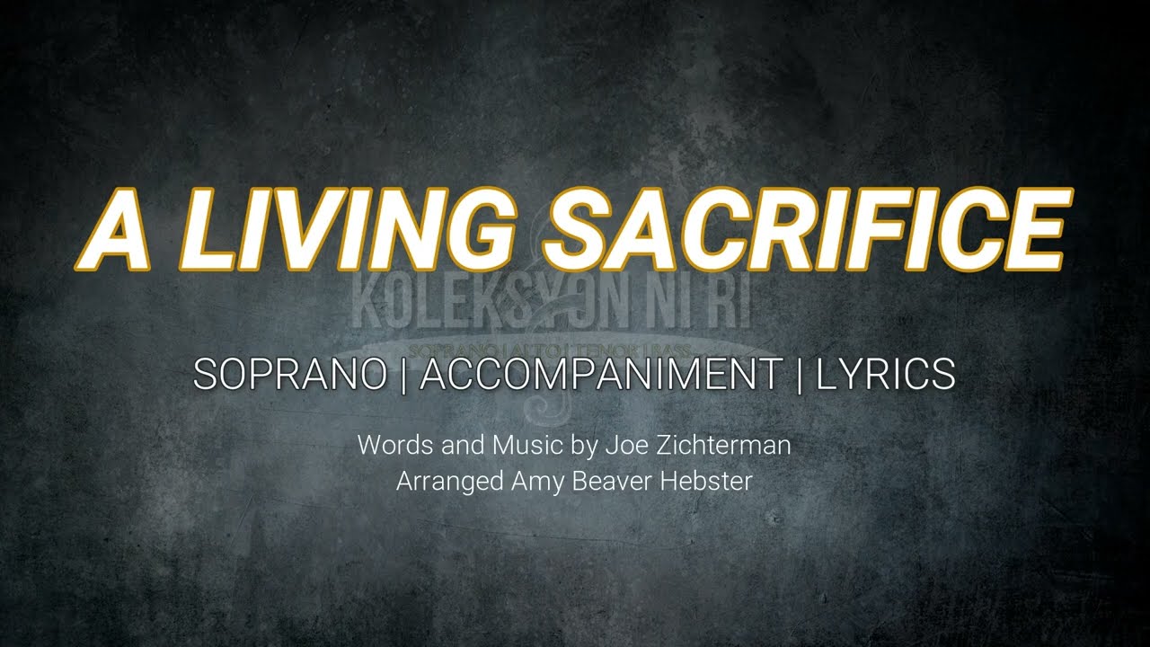 A Living Sacrifice | Soprano | Piano