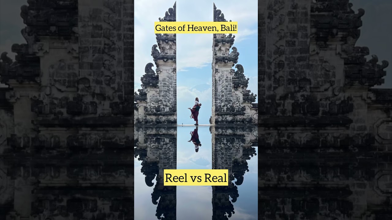 Reel vs Real #Bali #gatesofheaven #lempuyangtemple  #Indonesia #Travel #photography #funny #shorts