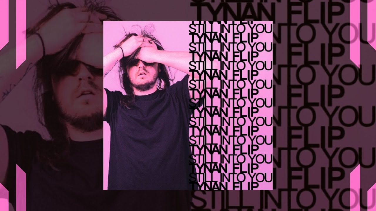 Paramore - Still Into You (TYNAN Flip)